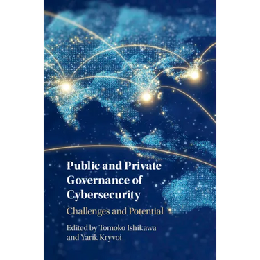 Public and Private Governance of Cybersecurity