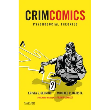 Crimcomics Issue 9: Psychosocial Theories