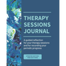 Therapy Sessions Journal (Black & White edition): A guided reflection for 6 months of therapy sessions and for recording your periodic progress