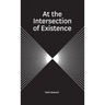 At the Intersection of Existence
