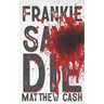 Frankie Says DIE
