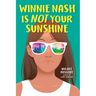Winnie Nash Is Not Your Sunshine
