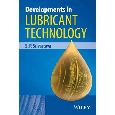 Developments in Lubricant Technology