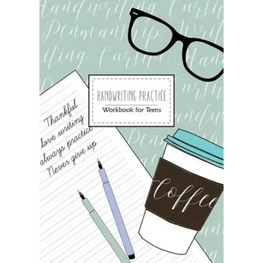 Handwriting Practice: Workbook for Teens: Cursive Writing Penmanship Handwriting Workbook for Adults and Teens