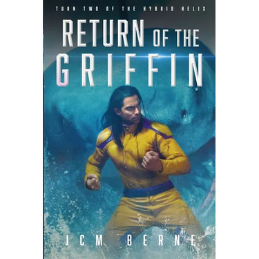 Return of The Griffin: A Superhero Space Opera Fantasy