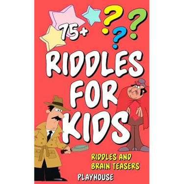 Riddles For Kids: Riddles and Brain Teasers
