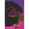 Brand Ya Flava: The Black Woman's Guide to Branding Your Business