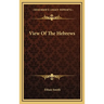 View Of The Hebrews