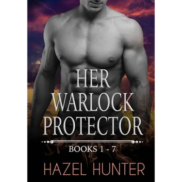 Her Warlock Protector - Volume 1: A Paranormal Romance Series