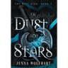 Of Dust and Stars
