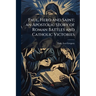 Paul, Hero and Saint; an Apostolic Story of Roman Battles and Catholic Victories