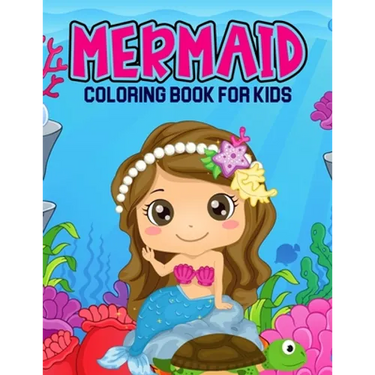 Mermaid Coloring Book for Kids: A Coloring Book for Toddler/ Preschooler and Kids Ages 4-8