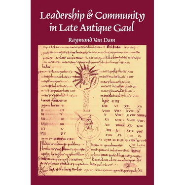 Leadership & Community in Late Ancient Gaul