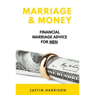 Marriage & Money: Financial Marriage Advice for Men