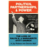 Politics, Partnerships, & Power: The Lives of Ralph E. and Marguerite Stitt Church