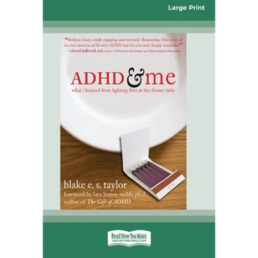 ADHD and Me (16pt Large Print Edition)