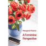A Feminine Perspective