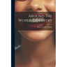 Around The World Dentistry