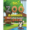 Do Zoo Animals like Cotton Candy?