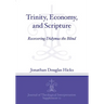 Trinity, Economy, and Scripture: Recovering Didymus the Blind