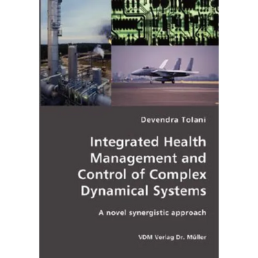 Integrated Health Management and Control of Complex Dynamical Systems