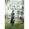 Evil in Emerald