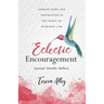 Eclectic Encouragement