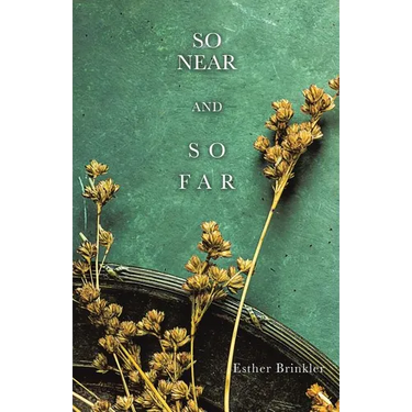 So Near and So Far