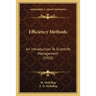 Efficiency Methods: An Introduction To Scientific Management (1919)