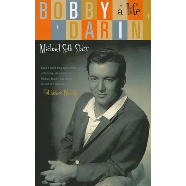 Bobby Darin: A Life