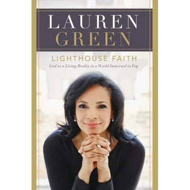 Lighthouse Faith: God as a Living Reality in a World Immersed in Fog