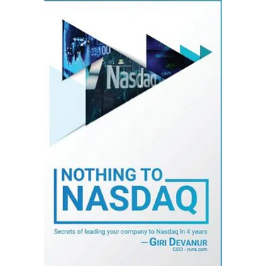 Nothing To Nasdaq: Secrets of leading your company to Nasdaq In 4 years
