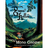 Legend of the Mono Gnome: A Story from Gnome Hollow