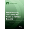 Deep Learning and Computer Vision in Remote Sensing