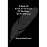 A Book of Strife in the Form of The Diary of an Old Soul
