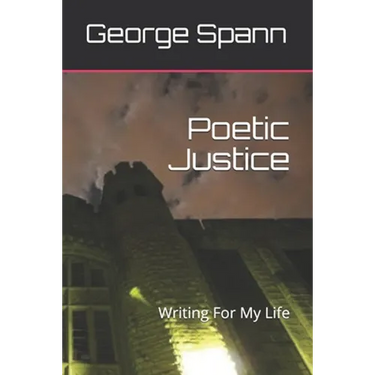 Poetic Justice: Writing for my Life