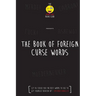 The Foreign Book of Curse Words