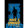 Made & Unmade: A Detroit Mobster's Story
