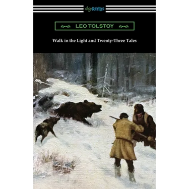Walk in the Light and Twenty-Three Tales