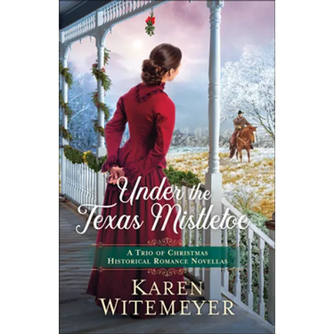 Under the Texas Mistletoe