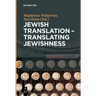 Jewish Translation - Translating Jewishness