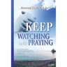 Keep Watching and Praying
