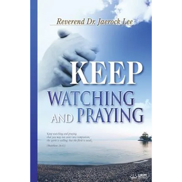 Keep Watching and Praying