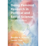 Doing Feminist Research in Political and Social Science