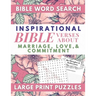 Inspirational Bible Verses Word Search About Marriage, Love, and Commitment Large Print Puzzles: For Couples and Singles Whose Lives Are Grounded In T