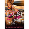 Trust N Love 2
