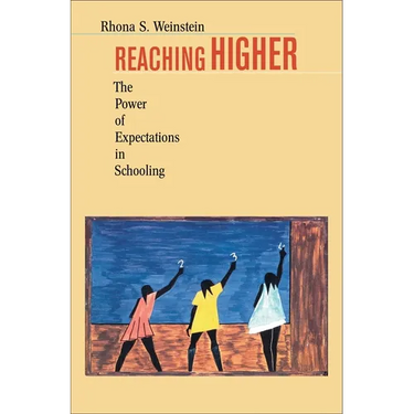 Reaching Higher: The Power of Expectations in Schooling
