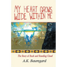 My Heart Grows Wide Within Me: The Story of Anah and Standing Cloud