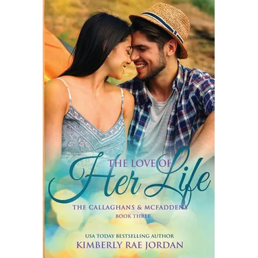 The Love of Her Life: A Christian Romance