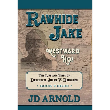 Rawhide Jake: Westward Ho!